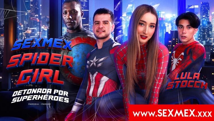 Lula Spider Girl Sucking and Fucking Superheroes